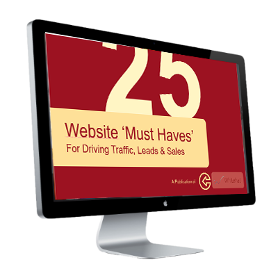25 Web site Must Haves For Driving Traffic, Leads & Sales